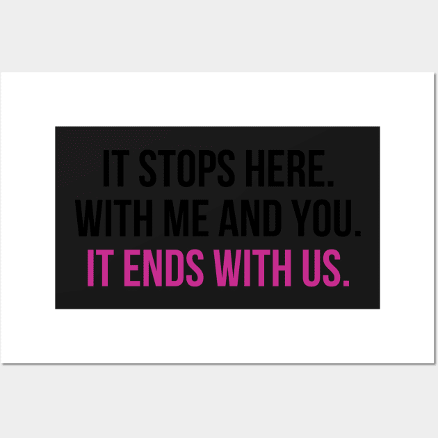 It Ends With Us Quote Sticker Illustration Wall Art by heyvisuals